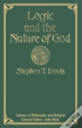 Logic And The Nature Of God