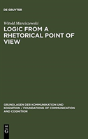 Logic From A Rhetorical Point Of View - Preview