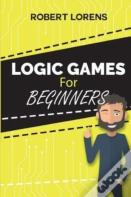 Logic Games For Beginners