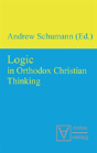 Logic In Orthodox Christian Thinking - Preview