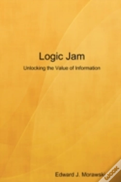 Capa do artigo Logic Jam - Unlocking The Value Of Information