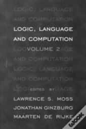 Logic, Language And Computation: Volume 2