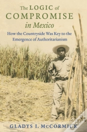Capa do artigo Logic Of Compromise In Mexico