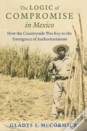 Capa do artigo Logic Of Compromise In Mexico
