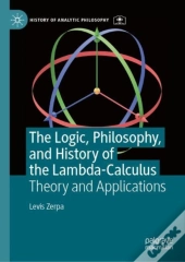 Logic, Philosophy, And History Of The Lambda-Calculus