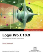 Logic Pro X 10.3 - Apple Pro Training Series - Preview