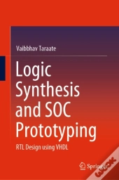 Logic Synthesis And Soc Prototyping