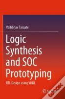 Logic Synthesis And Soc Prototyping