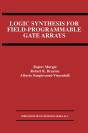 Logic Synthesis For Field-Programmable Gate Arrays - Preview