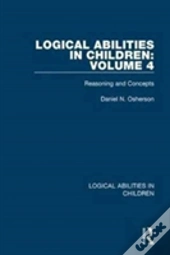 Logical Abilities In Children: Volume 4