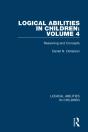 Logical Abilities In Children: Volume 4 - Preview