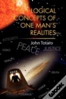 Logical Concepts Of One Man'S Realities