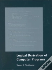 Logical Derivation Of Computer Programs