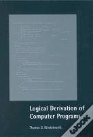 Logical Derivation Of Computer Programs