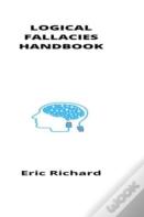 Logical Fallacies Handbook
