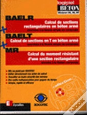 Logiciel Baelr-Baelt-Mr - Calcul De Sections Rectangulaires En Beton Arme Soumises A La Flexion Simp