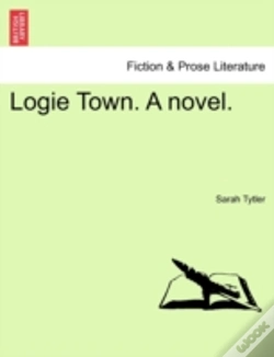 Capa do artigo Logie Town. A Novel.