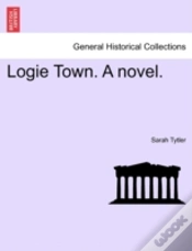 Capa do artigo Logie Town. A Novel.