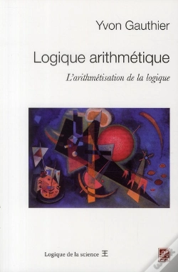 Capa do artigo Logique Arithmétique ; L'Arithmétisation De La Logique