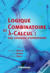 Capa do artigo Logique Combinatoire Et Lambda Calcul : Des Logiques D