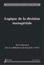 Logique De La Decision Manageriale Collection Recherche Operationnelle - Preview