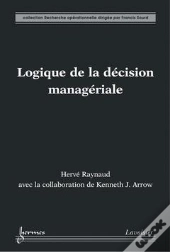 Logique De La Decision Manageriale Collection Recherche Operationnelle