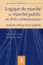 Logique De Marché Et Marché Public En Droit Communautaire - Preview