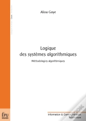 Logique Des Systèmes Algorithmiques ; Méthodologies Algorithmiques