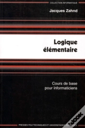 Capa do artigo Logique Elementaire : Cours De Base Pour Informaticiens