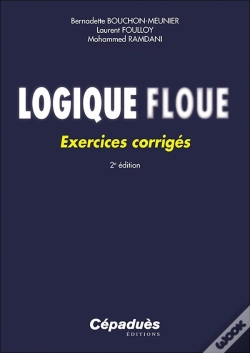 Capa do artigo Logique Floue : Exercices Corrigés (2e Édition)