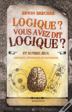 Capa do artigo Logique, Vous Avez Dit Logique ?