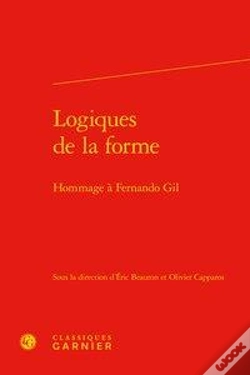 Capa do artigo Logiques De La Forme - Hommage A Fernando Gil