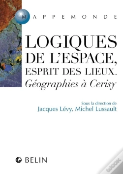 Capa do artigo Logiques De L'Espace, Esprit Des Lieux. : Esprit Des Lieux  Géographies À Cérisy