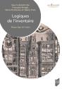 Logiques De L'Inventaire : Moyen Âge-Xixe Siècle - Preview
