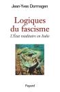 Logiques Du Fascisme : L'Etat Totalitaire En Italie - Preview