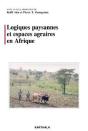 Logiques Paysannes Et Espaces Agraires En Afrique - Preview