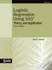 Logistic Regression Using Sas
