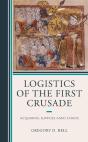 Logistics Of The First Crusade - Preview