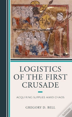 Capa do artigo Logistics Of The First Crusade