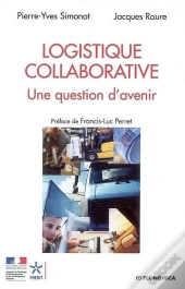 Logistique Collaborative ; Une Question D'Avenir