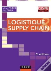 Logistique Et Supply Chain - 6eme Edition