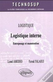 Logistique Interne  - Logistique - Entreposage Et Manutention - Niveau A Et B