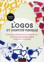 Logos Et Identité Visuelle ; Principes Fondamentaux ; 300 Logos Exemplaires, Analysés Et Commentés - Preview