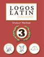 Logos Latin 3 Student Workbook - Preview