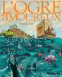 L'Ogre Amoureux - Preview