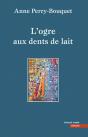 L'Ogre Aux Dents De Lait - Preview