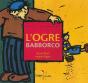 L'Ogre Babborco - Preview