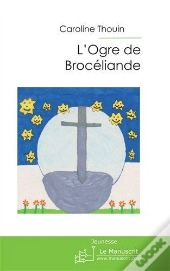 L'Ogre De Brocéliande