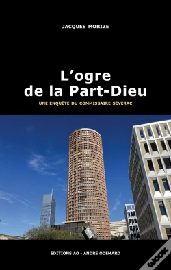 Capa do artigo L'Ogre De La Part-Dieu (Une Enquête Du Commissaire Séverac)