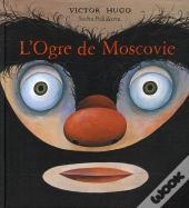 L'Ogre De Moscovie